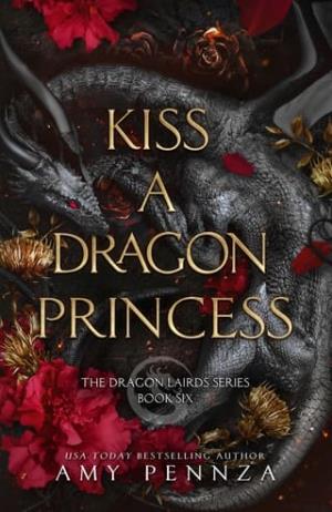 Kiss a Dragon Princess (The Dragon Lairds #6)