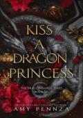 Kiss a Dragon Princess (The Dragon Lairds #6)