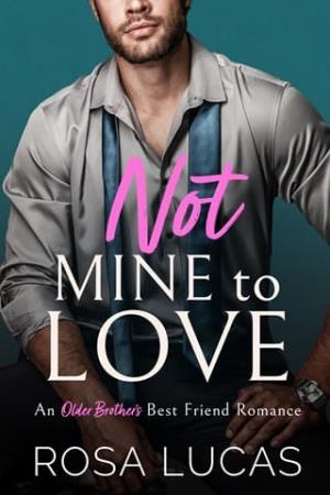 Not Mine to Love (Billionaire Brits #3)