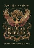 Human Reborn (The Kingdom of Disce #1)