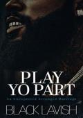 Play Yo Part