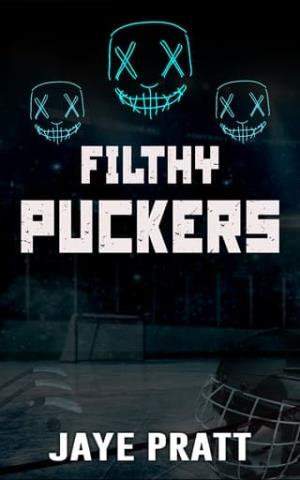 Filthy Puckers (Masked Men #10)