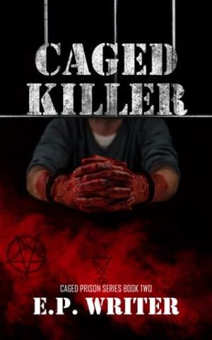 Caged Killer (Caged Prison #2)