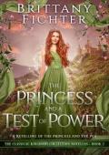 The Princess and a Test of Power (The Classical Kingdoms Collection #3)