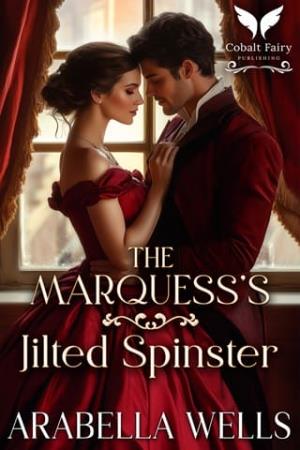 The Marquess’s Jilted Spinster (A Duke’s Game #3)