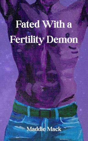 Fated With a Fertility Demon (Running into Fate #1)