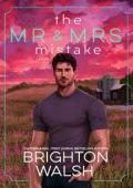 The Mr and Mrs Mistake (Steele Brothers of Starlight Cove #3)