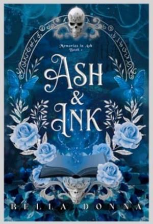 Ash & Ink (Memories in Ash #1)