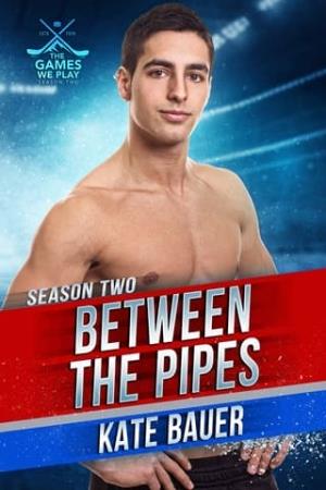 Between the Pipes (The Games We Play – Season 2)