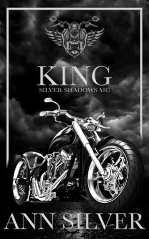 King (Silver Shadows MC #9)