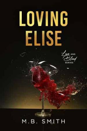 Loving Elise (Love and Blood #1)