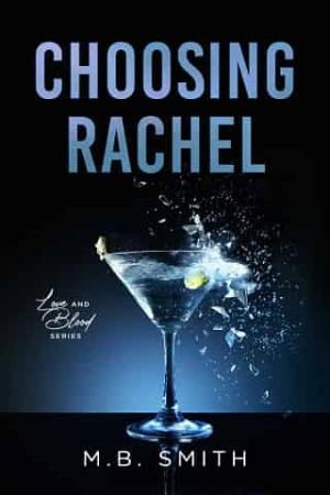 Choosing Rachel (Love and Blood #2)
