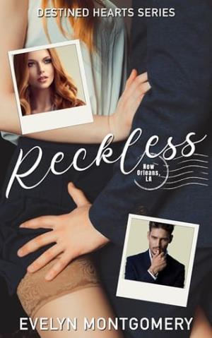 Reckless (Destined Hearts #3)