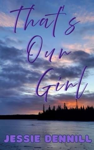 That’s Our Girl (Canada Boys #1)