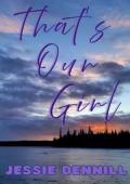 That’s Our Girl (Canada Boys #1)