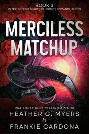Merciless Matchup (The Detroit Serpents #3)