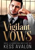 Vigilant Vows (Bound by Vows #4)