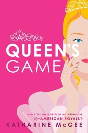 A Queen’s Game (Queen’s Game #1)