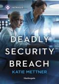 Deadly Security Breach (Secure Watch #3)