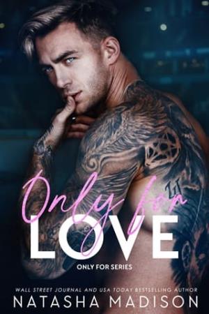 Only for Love (Only For #2)