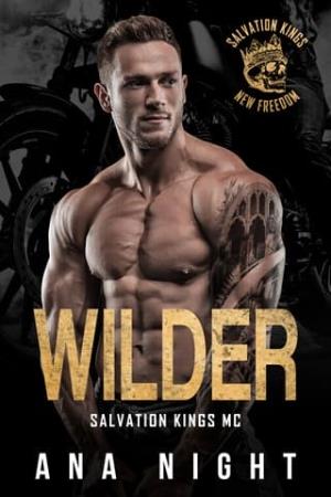 Wilder (Salvation Kings MC: New Freedom Chapter #3)