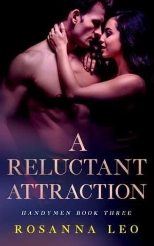 A Reluctant Attraction (Handymen #3)