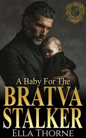 A Baby for the BRATVA Stalker (A Baby for the BRATVA #2)