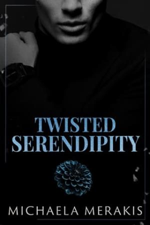 Twisted Serendipity (The Sovereigns #2)