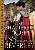 The Shattered Rose (Dark Champion #3)