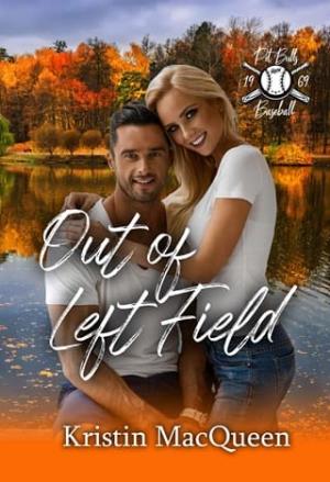 Out of Left Field (Pit Bulls Baseball #5)