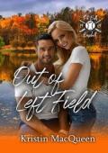 Out of Left Field (Pit Bulls Baseball #5)