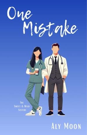 One Mistake (Sweet & Wild Sisters #1)