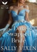 The Duke’s Swapped Bride