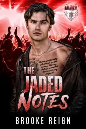 The Jaded Notes (The Kings Of Mayhem #3)