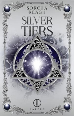 Silver Tiers (Sapere #2)