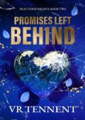 Promises Left Behind (Fractured Hearts #2)