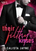Their Filthy Kisses (Kissing Them #1)