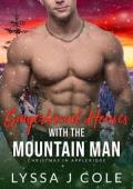 Gingerbread Houses with the Mountain Man (Christmas in Appleridge #3)