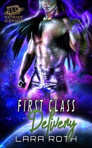 First Class Delivery (You’ve Got Alien Mail #5)