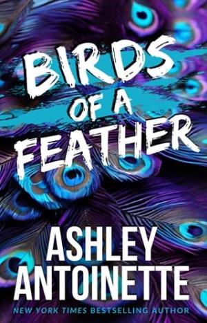 Birds of a Feather (Ashley Antoinette’s Book Box #3)