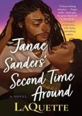 Janae Sanders’ Second Time Around (Savvy, Sexy, & Single Club #2)