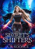 The Secrets of Shifters (To Tame a Shifter)