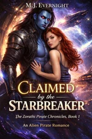 Claimed By the Starbreaker (The Zorathi Pirate Chronicles #1)