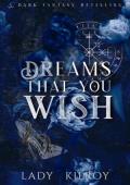 Dreams that You Wish (Vengeful Tales #1)