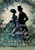 To Love a Lady (Dollar Princess #1)