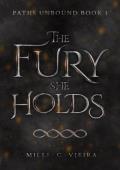 The Fury She Holds (Paths Unbound #1)