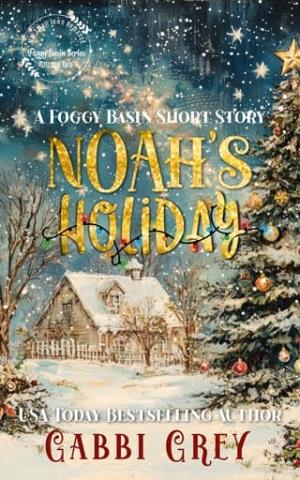 Noah’s Holiday (Foggy Basin Season Two)