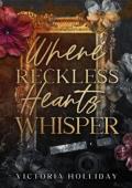 Where Reckless Hearts Whisper (Dark Hearts #4)