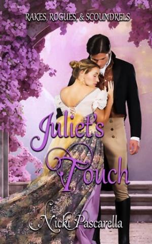 Juliet’s Touch (Rakes, Rogues, & Scoundrels #3)