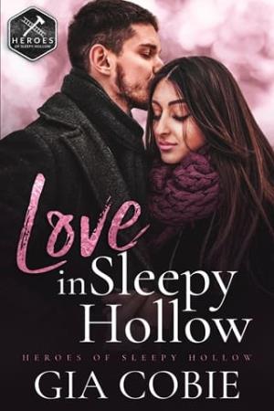 Love in Sleepy Hollow (Heroes of Sleepy Hollow Story Collection)